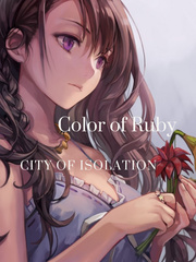 Color of Ruby - City of Isolation Book