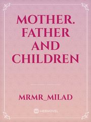 Mother. Father and children Book
