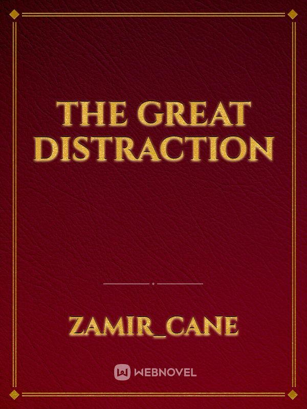 The great distraction Book