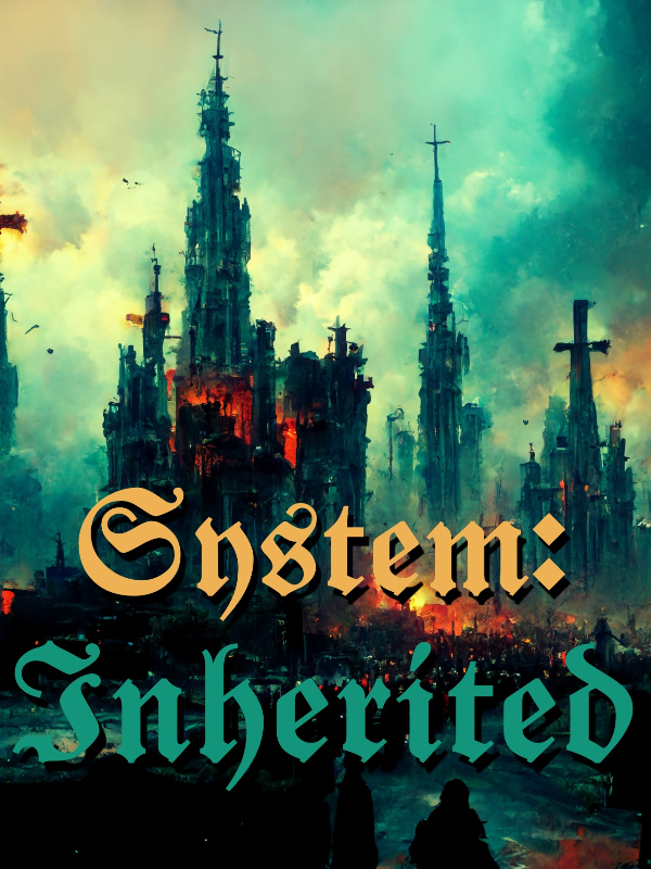 System: Inherited