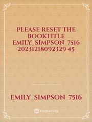 please reset the booktitle Emily_Simpson_7516 20231218092329 45 Book