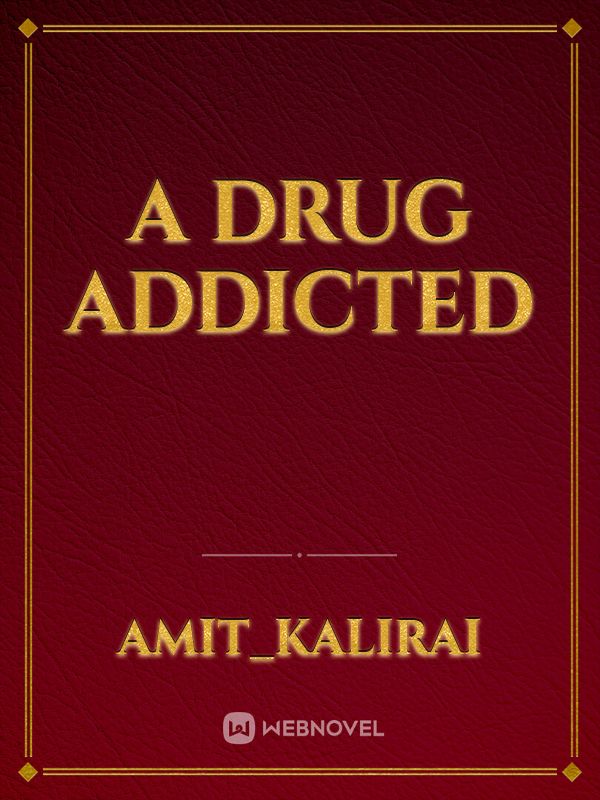 A drug addicted Book