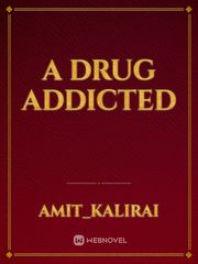 A drug addicted Book