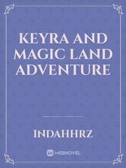 Keyra and magic land adventure Book