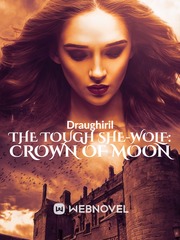 The Tough She-Wolf: Crown of Moon Book