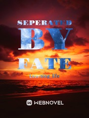 Seperated by Fate Book