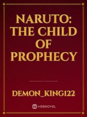 Naruto: The child of prophecy Book