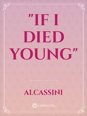 "If I died Young" Book
