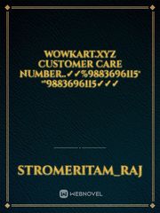 Wowkart.xyz customer care number..✓✓%9883696115°°®9883696115✓✓✓ Book
