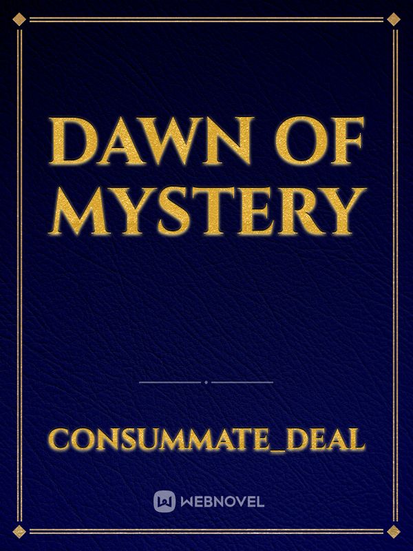 Dawn of Mystery Book