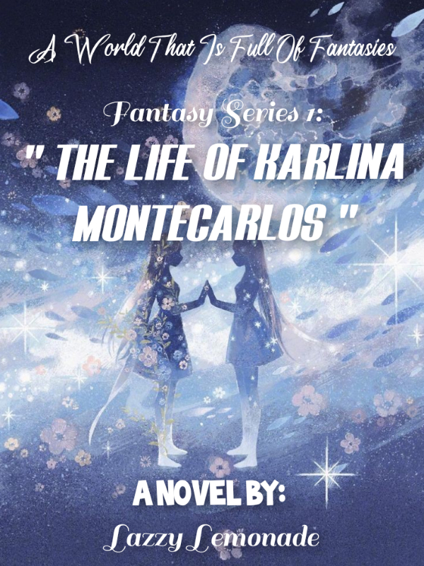 The Life of Karlina Montecarlos Book