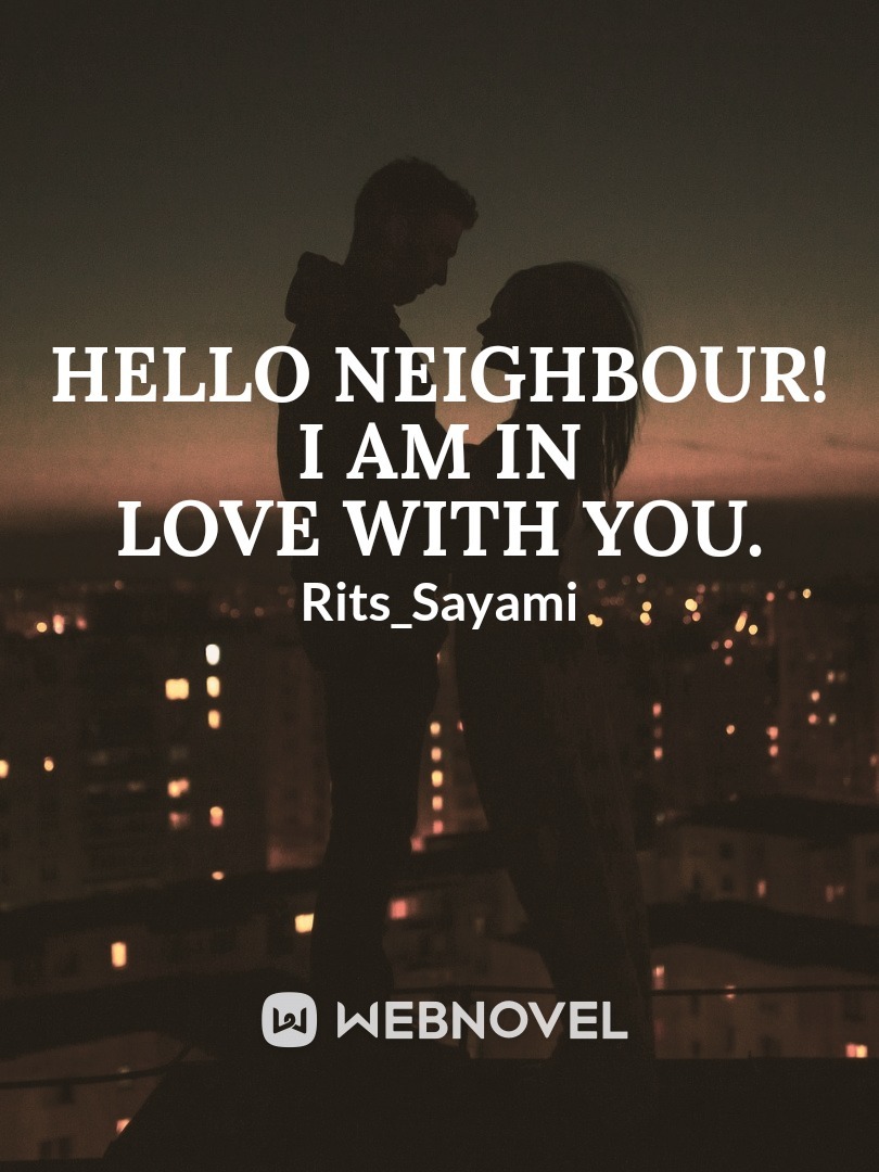Hello neighbour! I am in love with you. Book