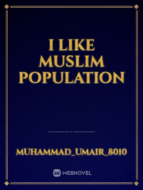 I like Muslim population Book