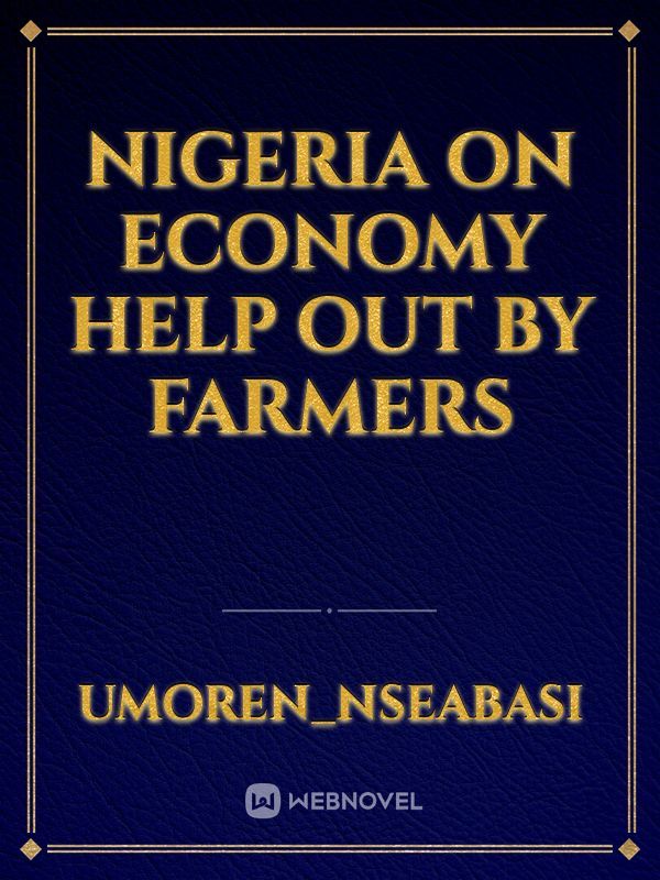 Nigeria on economy help out by farmers Book