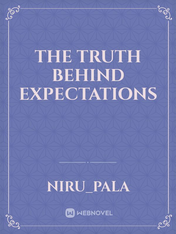 THE TRUTH BEHIND EXPECTATIONS Book