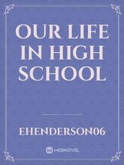 Our Life In High School Book
