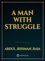 A man with struggle Book