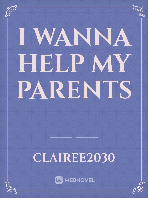 i wanna help my parents Book
