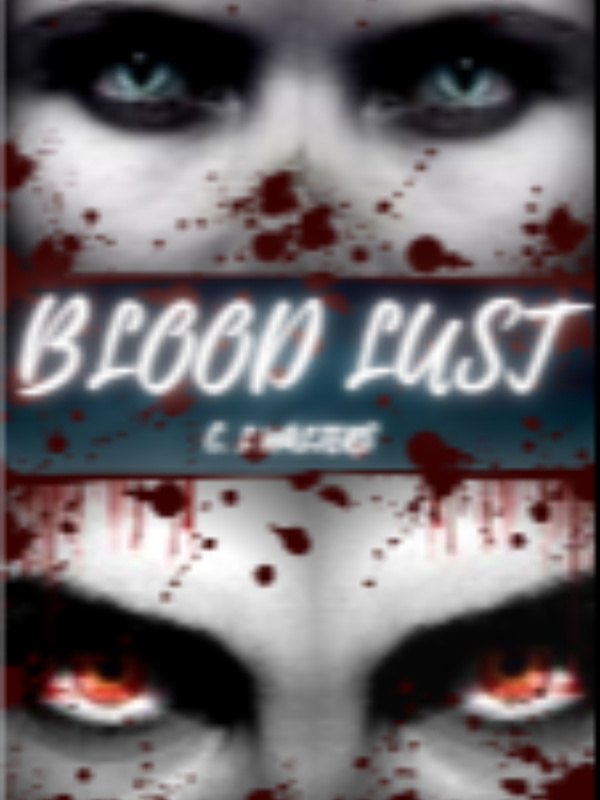 Blood Lust An Undying Thirst Book