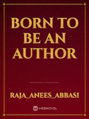 Born to be an author Book