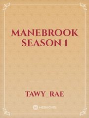 Manebrook season 1 Book