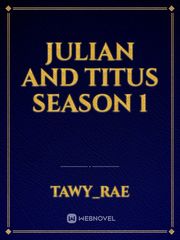 Julian and Titus season 1 Book