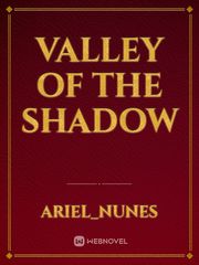 Valley of the shadow Book