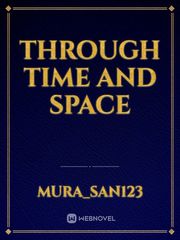 Through Time and Space Book