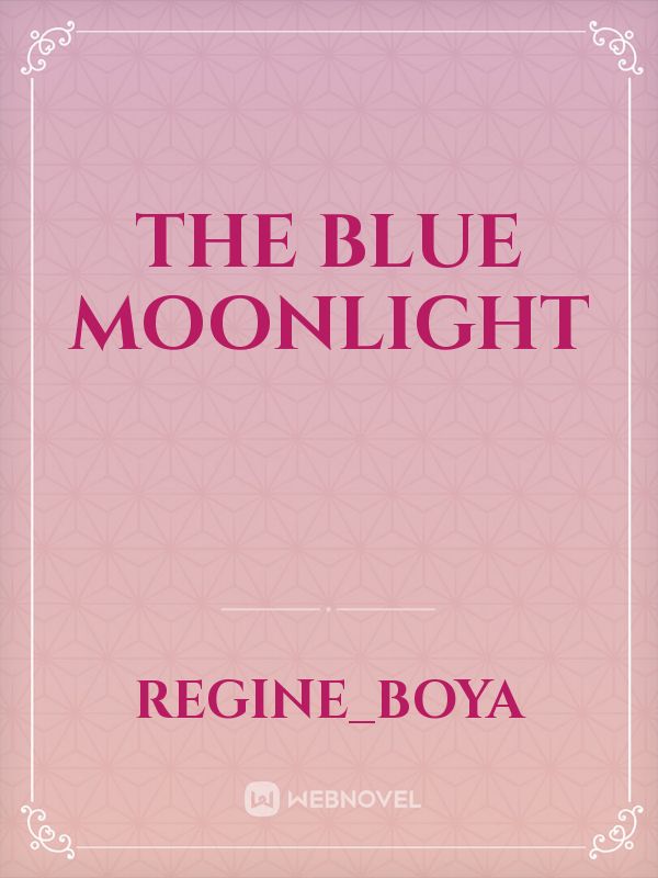 The Blue Moonlight Book
