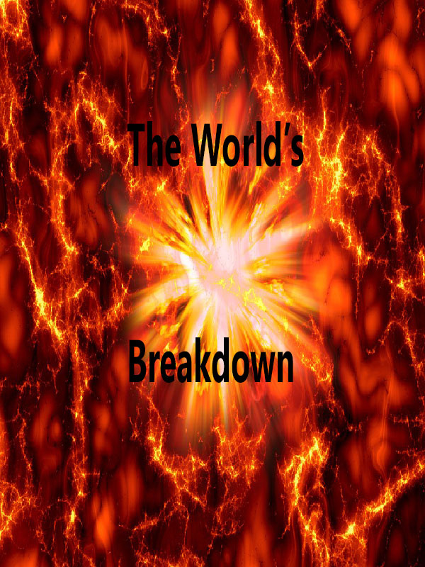 The World's Breakdown