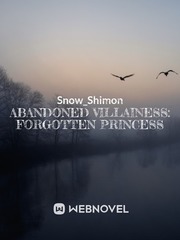 Abandoned Villainess: Forgotten Princess Book