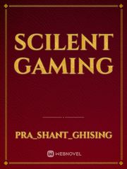 SCILENT  GAMING Book