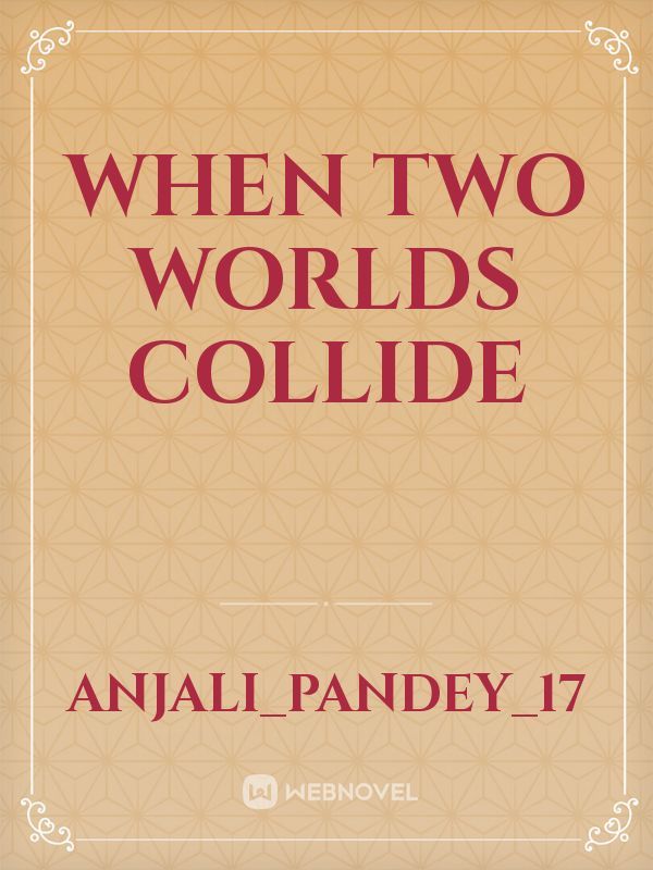 when two worlds collide Book