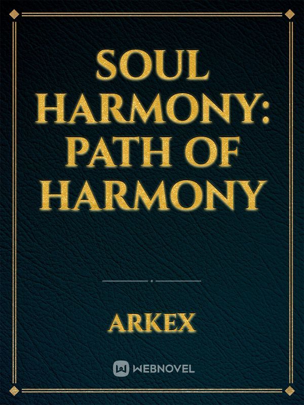 Soul Harmony: Path of Harmony