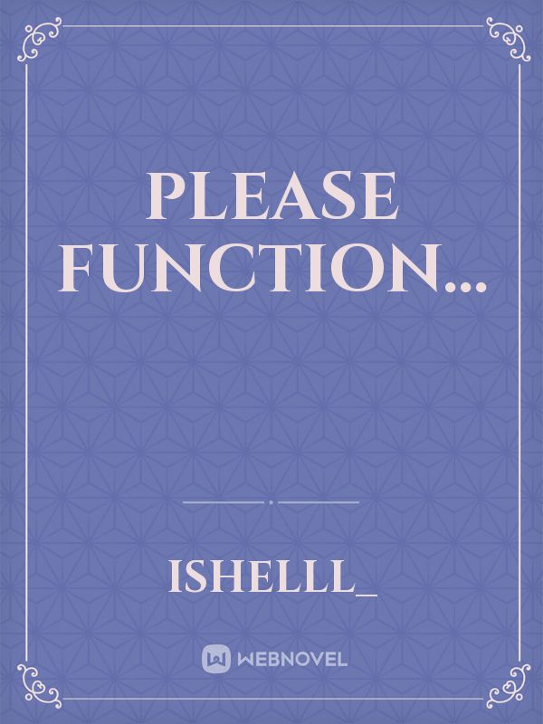 Please Function... Book