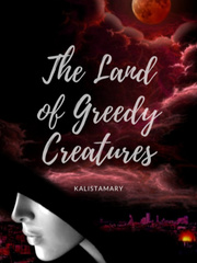 The Land of Greedy Creatures Book