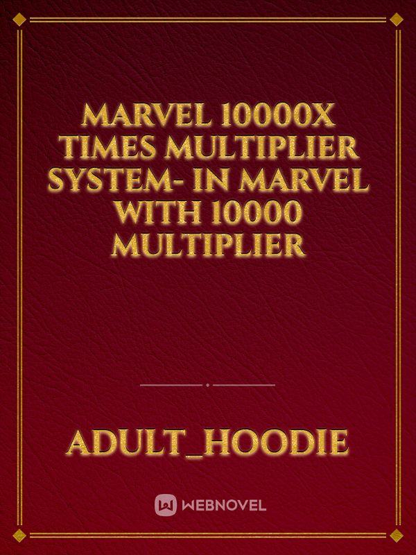 Marvel 10000x Times Multiplier System- In Marvel With 10000 Multiplier