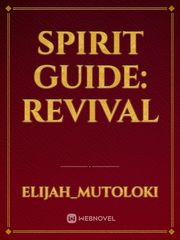 SPIRIT GUIDE: REVIVAL Book