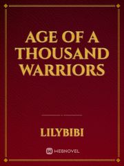 Age of a thousand warriors Book