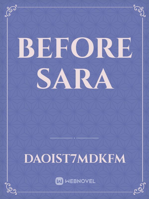 BEFORE SARA Book