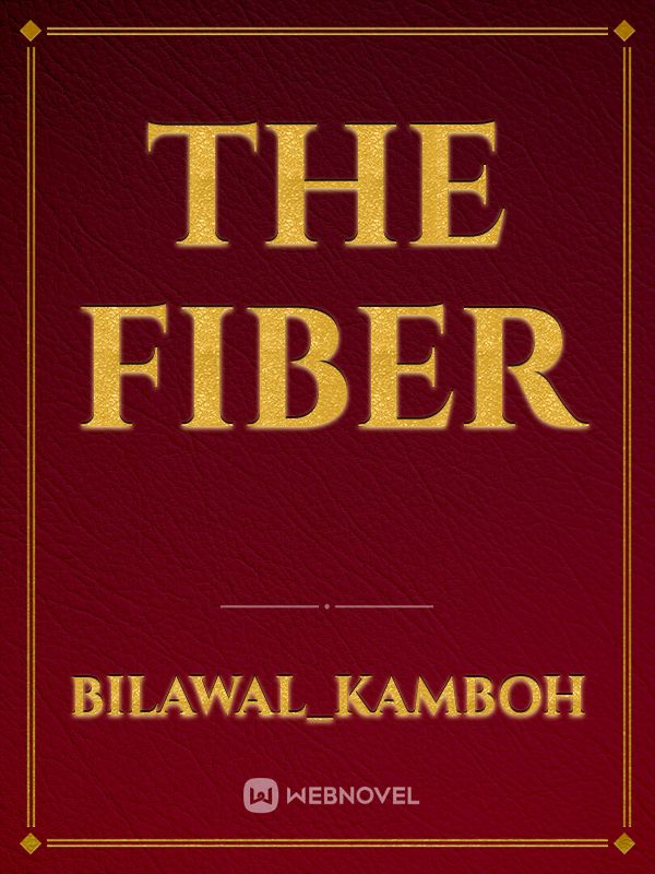 The fiber