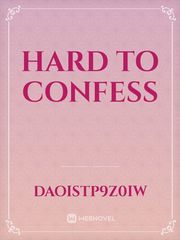 HARD TO CONFESS Book