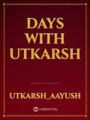 Days with Utkarsh Book