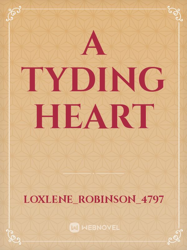 A Tyding Heart Book