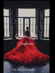 Queen Love complicated Book