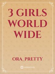 3 girls world wide Book