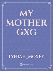 my mother gxg Book