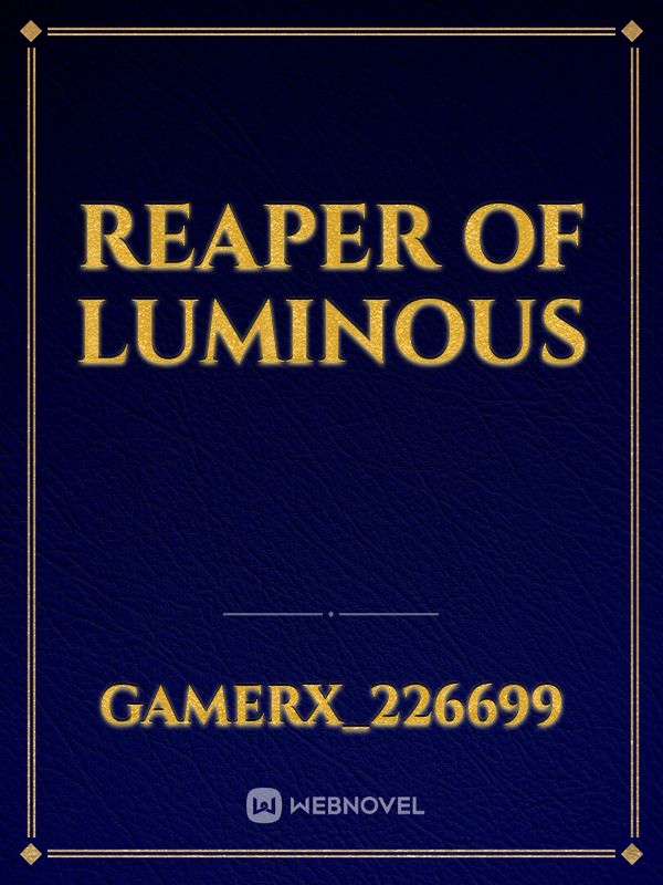 Reaper of Luminous Book