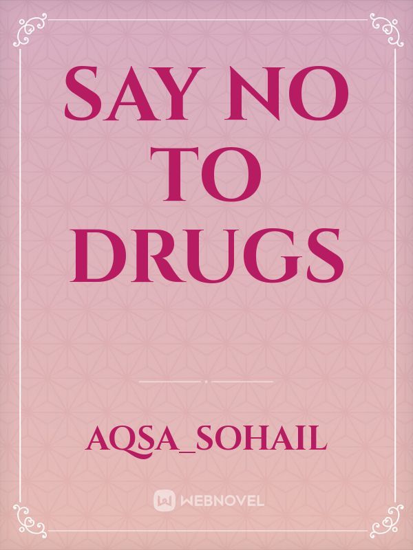 Say no to drugs Book
