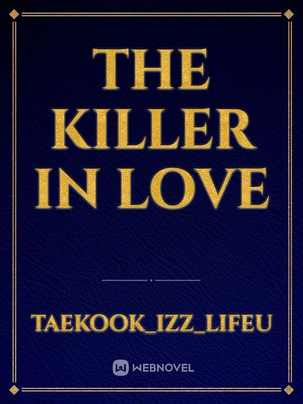 The Killer In Love Book